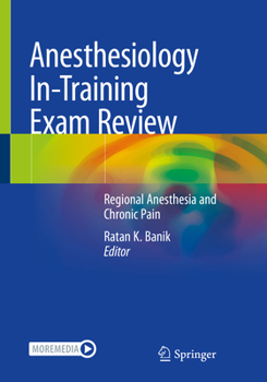 Paperback Anesthesiology In-Training Exam Review: Regional Anesthesia and Chronic Pain Book