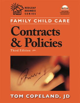 Paperback Family Child Care Contracts and Policies: How to Be Businesslike in a Caring Profession [With CDROM] Book