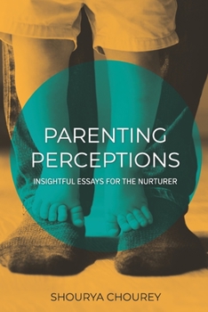 Paperback Parenting Perceptions: Insightful Essays for the Nurturer Book