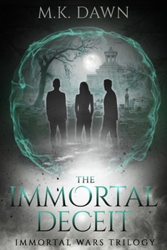 Paperback The Immortal Deceit: A New Adult Vampire Series Book