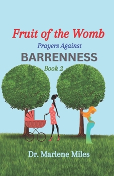 Paperback Fruit of the Womb: Prayers Against Barrenness, Book 2 Book