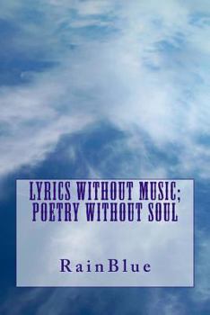 Paperback Lyrics without Music; Poetry without Soul Book