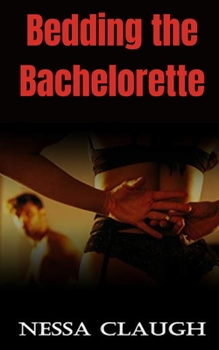 Paperback Bedding the Bachelorette: Cheating Fiancée Book