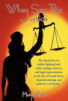 Paperback When Sex Tilts Justice Book