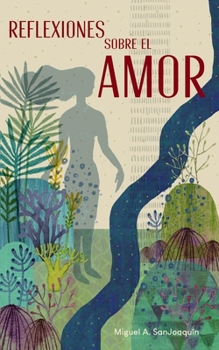 Paperback Reflexiones Sobre el Amor [Spanish] Book