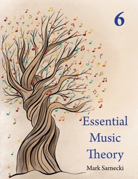 Essential Music Theory: Level 6