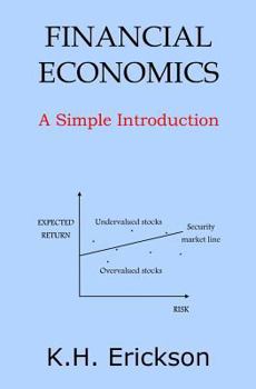 Paperback Financial Economics: A Simple Introduction Book