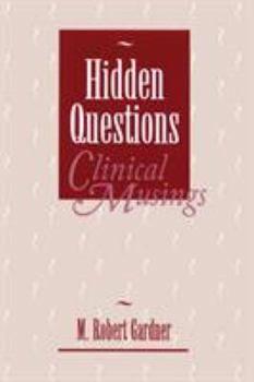Paperback Hidden Questions, Clinical Musings Book