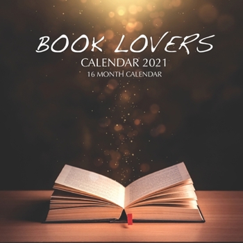 Paperback Book Lover's Calendar 2021: 16 Month Calendar Book