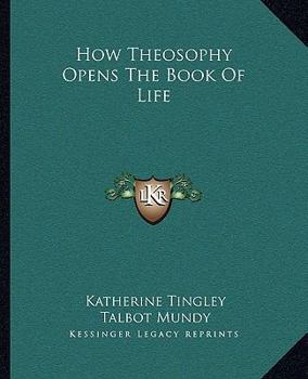 Paperback How Theosophy Opens The Book Of Life Book