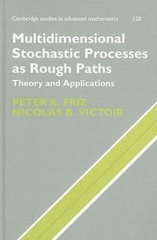Hardcover Multidimensional Stochastic Processes as Rough Paths Book