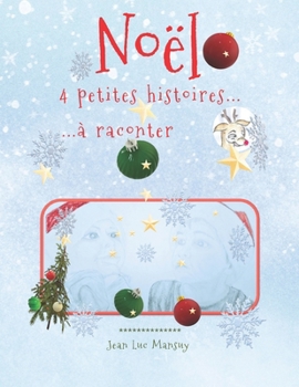 Paperback Noël: 4 petites histoires à raconter [French] Book