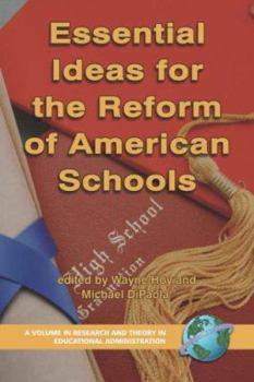 Paperback Essential Ideas for the Reform of American Schools (PB) Book