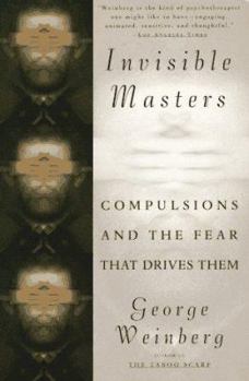 Paperback Invisible Masters: Compulsions and the Fear that Drives Them Book