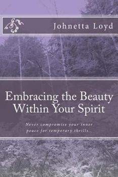 Paperback Embracing The Beauty Within Your Spirit Book