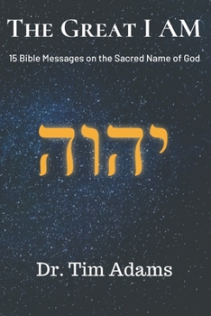 Paperback The Great I AM: Bible Messages on the Sacred Name of God Book