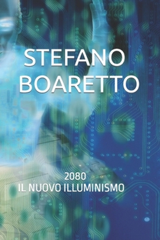 Paperback 2080 il nuovo Illuminismo [Italian] Book