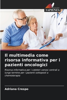 Paperback Il multimedia come risorsa informativa per i pazienti oncologici [Italian] Book