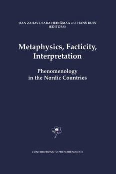 Paperback Metaphysics, Facticity, Interpretation: Phenomenology in the Nordic Countries Book