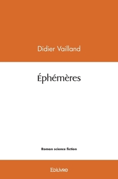 Paperback Éphémères [French] Book