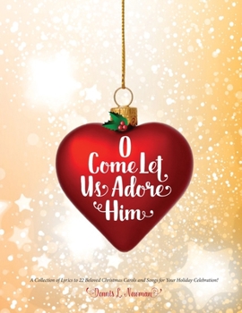 Paperback O Come Let Us Adore Him Book