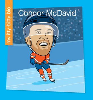 Connor McDavid - Book  of the My Itty-Bitty Bio