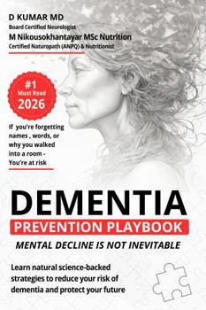 Paperback DEMENTIA PREVENTION PLAYBOOK: Mental Decline is Not Inevitable Book