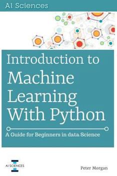 Paperback Introduction to Machine Learning with Python: A Guide for Beginners in Data Science Book