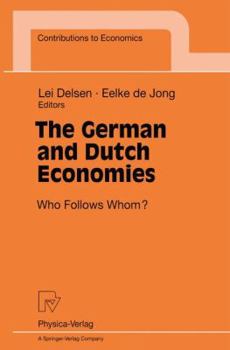 Paperback The German and Dutch Economies: Who Follows Whom? Book