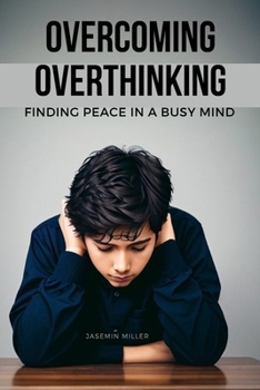Paperback Overcoming Overthinking Book