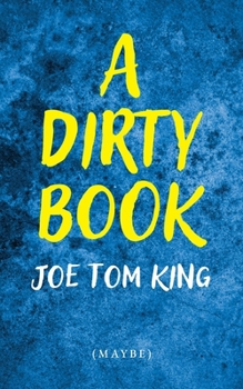 Paperback A Dirty Book