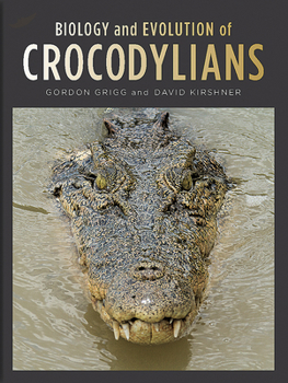 Hardcover Biology and Evolution of Crocodylians Book