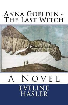 Paperback Anna Goeldin - The Last Witch Book