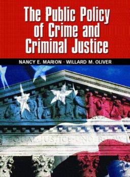 Paperback The Public Policy of Crime and Criminal Justice Book