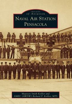 Naval Air Station Pensacola - Book  of the Images of Aviation