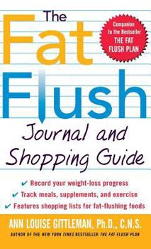 Hardcover The Fat Flush Journal and Shopping Guide ( Gittleman ) Book