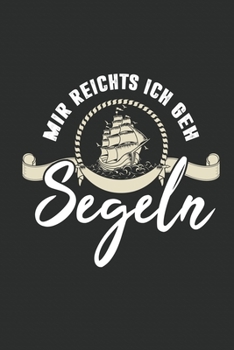 Segler Notizbuch: Segler Segelschiff Segelboot Kapitän Bootskapitän Dot Grid Notebook (6 x 9 inches) cream paper with 120 pages (German Edition)