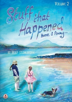 Paperback Stuff that Happened: Home & Away (Volume 2) Book