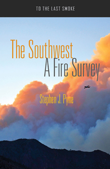 Paperback The Southwest: A Fire Survey Book