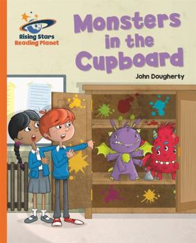 Paperback Reading Planet - Monsters in the Cupboard - Orange: Galaxy Book