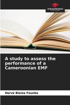 Paperback A study to assess the performance of a Cameroonian EMF Book