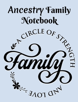 Ancestry Family Notebook: Family Workbook to Record Your Family's Life History and Stories Blue