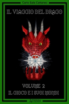 Paperback Il Viaggio del Drago - Volume 2: Il Gioco e i suoi Mondi [Italian] Book