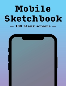 Paperback Mobile Design Sketchbook -- 100 app screens! Book