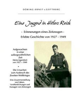 Paperback Eine Jugend in Hitlers Reich: Erinnerungen eines Zeitzeugen [German] Book