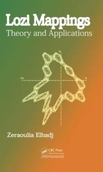 Hardcover Lozi Mappings: Theory and Applications Book
