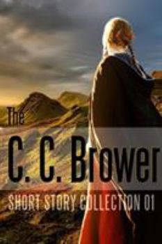 Paperback C. C. Brower Short Story Collection 01 Book