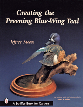 Paperback Creating the Preening Blue Wing Teal Book