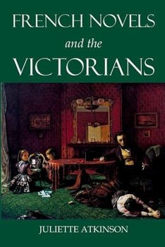 Hardcover French Novels and the Victorians Book