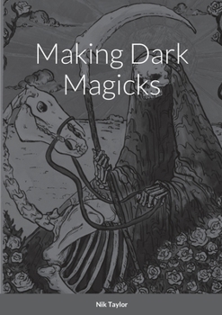 Paperback Making Dark Magicks Book